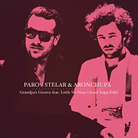 Parov Stelar - Grandpa's Groove (feat. AronChupa, Little Sis Nora) (Single)