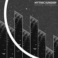 Mythic Sunship - Celestial Disturbance