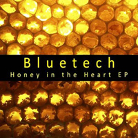 Bluetech - Honey In The Heart (EP)