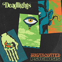 Deadlights - Sugarcoated Psychosis (Single)