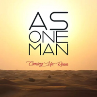 As One Man - Coming Up Roses