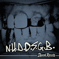 Anal Hard - N. H. D. D. S. G. B. (Single)