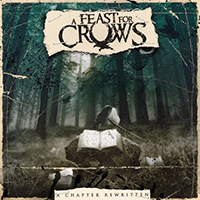 Feast For Crows - A Chapter Rewritten (Reissue)