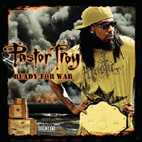 Pastor Troy - Ready For War