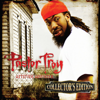 Pastor Troy - Attitude Adjuster (Collector`s Edition)