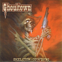 Ghoultown - Skeleton Cowboys