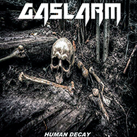 Gaslarm - Human Decay