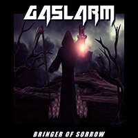 Gaslarm - Bringer Of Sorrow