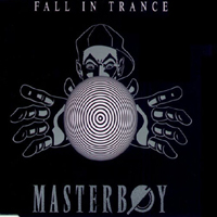 Masterboy - Fall In Trance (Single)