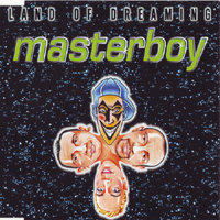 Masterboy - Land Of Dreaming (Japan Single)