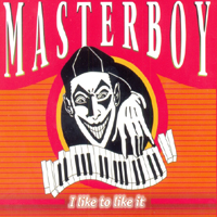 Masterboy - I Like To Like It (Single)