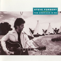 Forbert, Steve - The American In Me