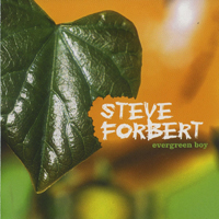 Forbert, Steve - Evergreen Boy