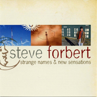 Forbert, Steve - Strange Names & New Sensations