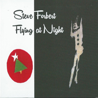 Forbert, Steve - Flying At Night