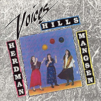 Hills, Anne - Voices (feat. Cindy Mangsen & Priscilla Herdman)
