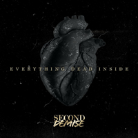 Second Demise - Everything Dead Inside