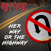 Affaire - Her Way Or The Highway