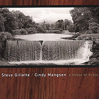 Steve Gillette & Cindy Mangsen - A Sense Of Place