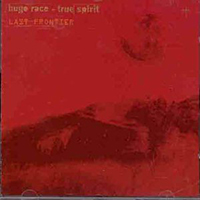 Hugo Race & The True Spirit - Last Frontier