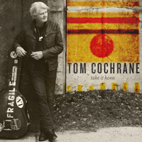 Cochrane, Tom - Take It Home