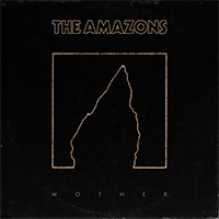Amazons - Mother (single version) (Single)