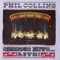 Phil Collins - Serious Hits... Live!