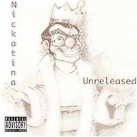 Andre Nickatina - Unreleased