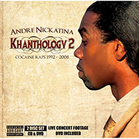 Andre Nickatina - Khanthology 2: Cocoaine Raps 1992-2008