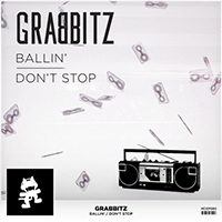 Grabbitz - Ballin. / Don.t Stop (Single)