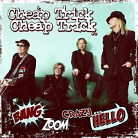 Cheap Trick - Bang Zoom Crazy... Hello (Japan Edition)
