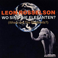 Rosselson, Leon - Wo Sind Die Elefanten? (Where Are The Elephants?)
