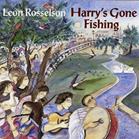 Rosselson, Leon - Harry's Gone Fishing