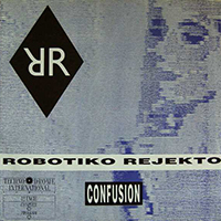 Robotiko Rejekto - Confusion (Single)