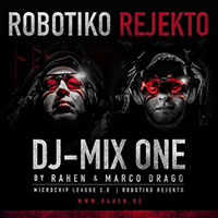 Robotiko Rejekto - Dj Mix One