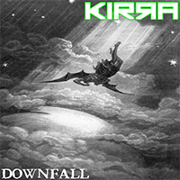 Kirra - Downfall (Single)