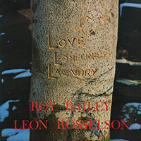 Bailey, Roy - Love, Loneliness & Laundry (feat. Leon Rosselson)