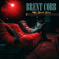 Cobb, Brent - We Shall Rise (Single)