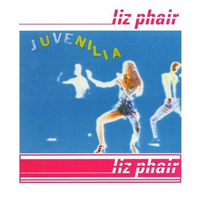 Liz Phair - Juvenilia (EP)