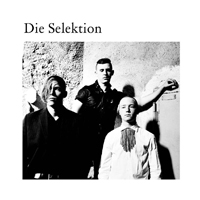 Die Selektion - Die Selektion (2012 aufnahme + wiedergabe reissue)