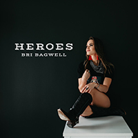 Bagwell, Bri - Heroes (Single)