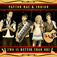 Rae, Payton - Two Is Better Than One (Single)