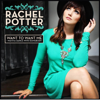 Potter, Rachel - Want to Want Me  I Wanna Dance With Somebody (Single)