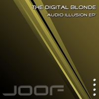 The Digital Blonde - Audio Illusion [EP]