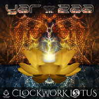 Yar Zaa - Clockwork Lotus [EP]