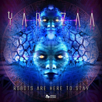 Yar Zaa - Robots are Here to Stay (EP)