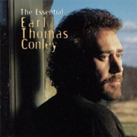 Conley, Earl Thomas - The Essential