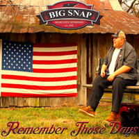 Big Snap - Remember Those Days [Single]