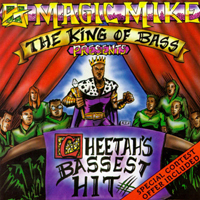 DJ Magic Mike - Cheetah`s Bassest Hit