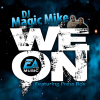 DJ Magic Mike - We On [Single]